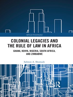 cover image of Colonial Legacies and the Rule of Law in Africa
